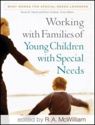Working with Families of Young Children with Special Needs Harris Graham Learn
