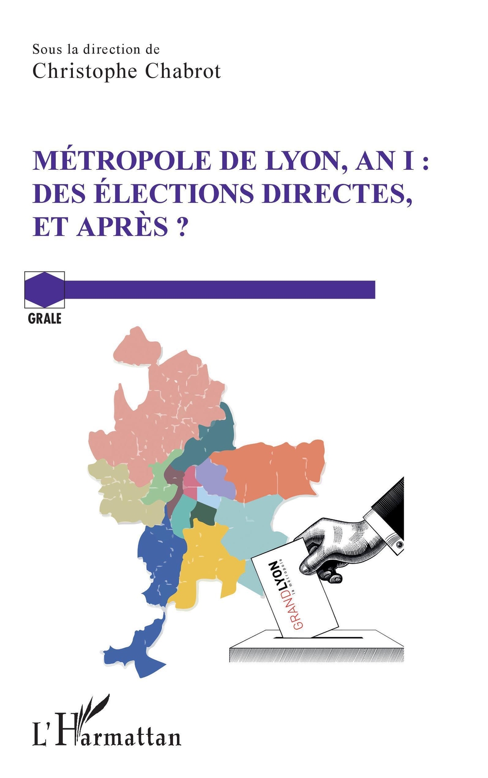 Thumbnail - Christophe Chabrot | Métropole De Lyon, An I | Taschenbuch |