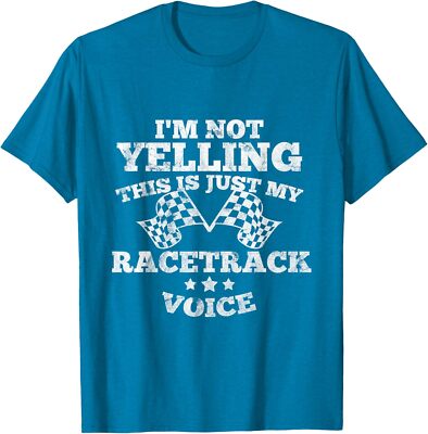 Im Not Yelling Drag Racing Race Car Driver Racer Unisex T-Shirt