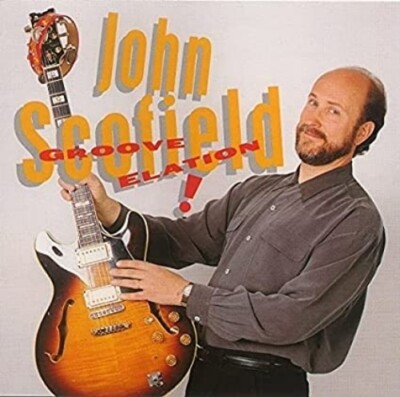 CD: JOHN SCOFIELD Groove Elation! NM