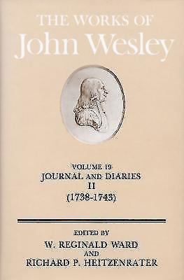 The Works of John Wesley Volume 19: Journal and Diaries II (1738-1743)