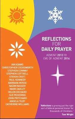 Reflections for Daily Prayer: Advent 2013 t... by Williams, Catherine 071514362X