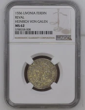 Livonia-Estonia-1556-Ferding-mint Reval-H. von Galen-NGC  MS62-rare