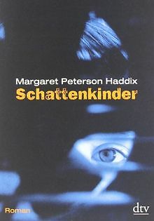 Schattenkinder: Roman von Haddix, Margaret Peterson | Buch | Zustand gut - Zdjęcie 1 z 1