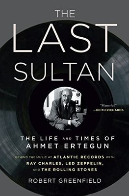 The Last Sultan: The Life and Times..., Greenfield, Rob