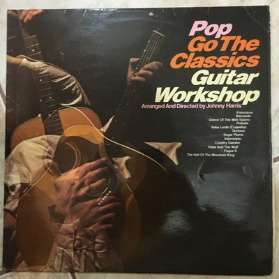 Guitar Workshop - Pop Go The Classics (LP)