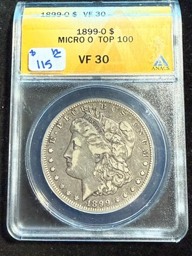 1899 O MORGAN DOLLAR ANACS VF 30 MICRO O