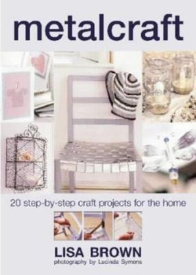 Metalcraft Hardcover Lisa Brown