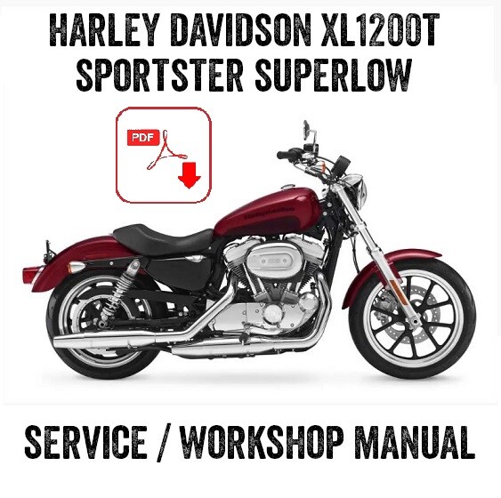 2018 Harley Davidson Sportster Superlow XL1200T Workshop Service