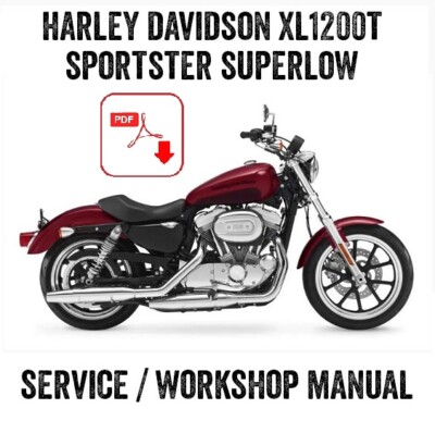 2018 Harley Davidson Sportster Superlow XL1200T Workshop Service