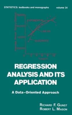 Regression Analysis and its Application: A Data-Oriented Approach (Statis - GOOD