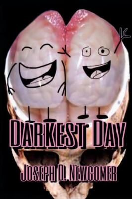 Darkest Day - Newcomer, Joseph D. - Very Good - See condition notes