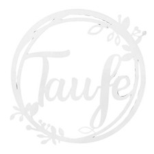 Holz Schild Taufe Weiß 25 cm Deko Taufaltar Dekoration Taufdeko