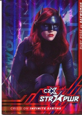 CZX Crisis On Infinite Earths STR PWR Chase Card S6 Ruby Rose as Batwoman