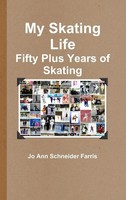 Jo Ann Schneider Farris | My Skating Life | Buch | Englisch (2016) | Gebunden