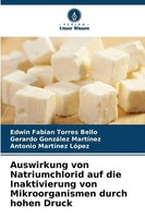 Edwin Fabian Torres Bello (U. A.) | Auswirkung Von Natriumchlorid Auf Die...