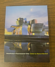 Waterfronts in Post-Industrial Cities by Rich...