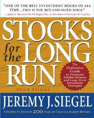 Stocks for the Long Run : The Definitive Guide to Financial Market Return - GOOD