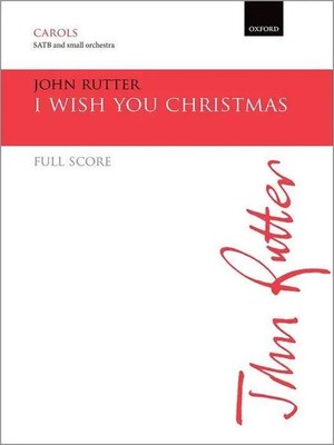 I wish you Christmas | John Rutter | Englisch | Taschenbuch | Chorpartitur