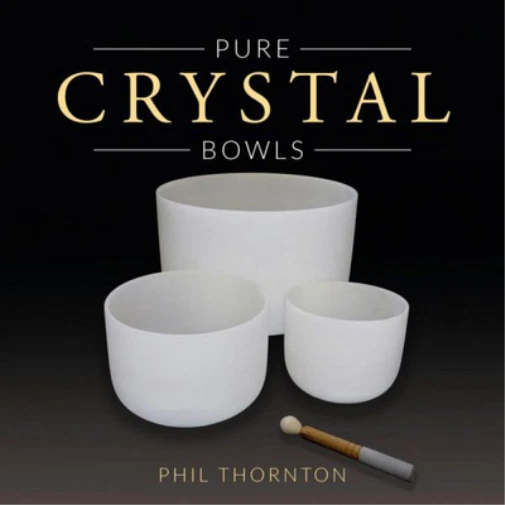 Phil Thornton Pure Crystal Bowls (CD) Album - Photo 1/1
