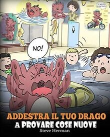 Addestra il tuo drago a provare cose nuove: (Get Yo... | Buch | Zustand sehr gut