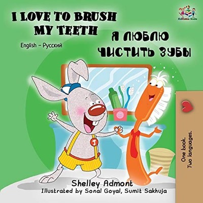 Kidkiddos Bücher - Ich liebe es, meine Zähne zu putzen Englisch Russisch zweisprachig - H245z