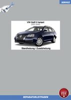 PDF VW Golf 5 Variant (07-09) Reparaturanleitung Standheizung / Zusatzheizung