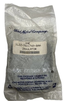 Ford 1L2Z-7861749-BAA Insulator NOS Genuine OEM New In Bag