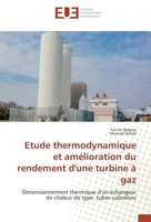 Etude Thermodynamique Et AméLioration Du Rendement D'une Turbine à Gaz Mourad Be