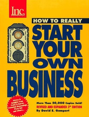 How to Really Start Your Own Business Paperback David E. Gumpert