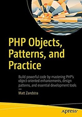 PHP Objects, Patterns, and Practice Paperback Matt ZANDSTRA