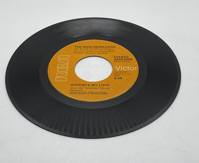 The Main Ingredient, Goodbye My Love / Just Don't Want To Be Lonely 45 RCA 0205