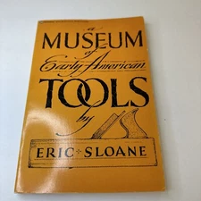 A Museum of Early American Tools - Good Condition