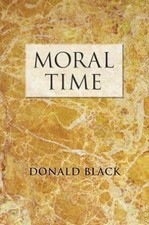 Moral Time 9780199737147 by Black, Donald