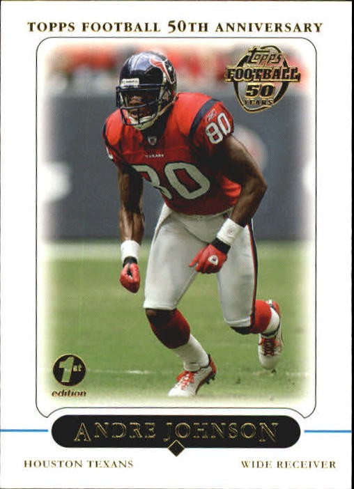 2005 Topps First Edition #276 Andre Johnson - FB