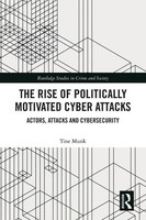 The Rise Of Politically Motivated Cyber Attacks Tine Munk Taschenbuch Englisch