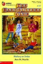 Mallory On Strike Baby-sitters Club - Paperback By Martin Ann M. - Good Mallory On Strike Baby-sitters Club - Paperback By Martin Ann M. - Good