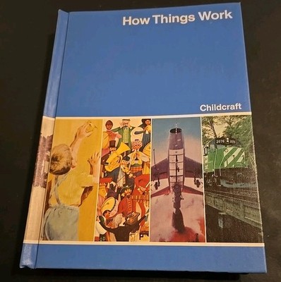 Childcraft Vol. 7 How Things Work 1976 The How And Why Library