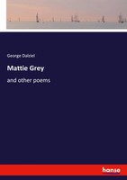 George Dalziel | Mattie Grey | Taschenbuch | Englisch (2021) | And Other Poems