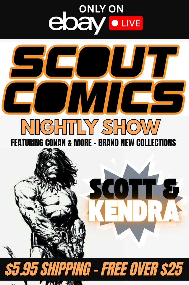 Scout Comics Nightly w/Scott & Kendra  -$1, $3 & $5 Starts- FEATURING CONAN