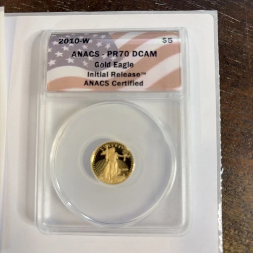 2010 W $5 Gold Eagle ANACS PR70 DCAM Initial Release BEAUTY 1/10 Oz - 055