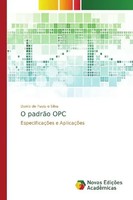 Danilo De Paula E Silva | O PadrãO OPC | Taschenbuch | Portugiesisch