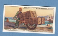 Vintage 1925 Cadbury Trade Card TRANSPORT BY WHEELBARROW in CHINA