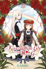 Kiss and White Lily for My Dearest Girl, Vol.�3