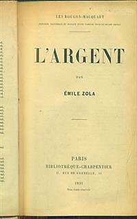 L'ARGENT LIBRI ANTICHI/MODERNARIATO EMILE ZOLA CHARPENTIER 1891 - Foto 2 di 2