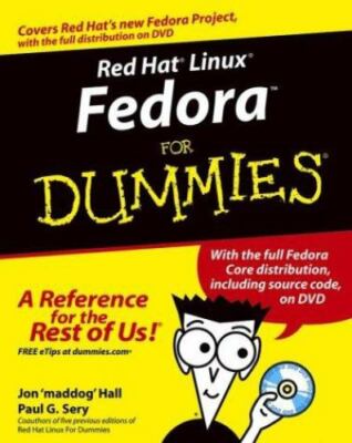 Red Hat Linux Fedora for Dummies [With Bonus DVD] by Hall, Jon; Sery, Paul G.