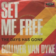 Gulliver Van Dyke Set Me Free Vinyl Single 7inch Deutsche Vogue