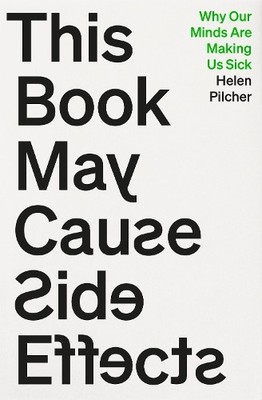This Book May Cause Side Effects by Helen Pilcher - 9781805461432