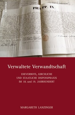 Margareth Lanzinger / Verwaltete Verwandtschaft