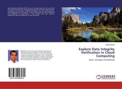 Explore Data Integrity Verification in Cloud Computing Rajat Saxena